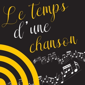 Le Temps d'une Chanson