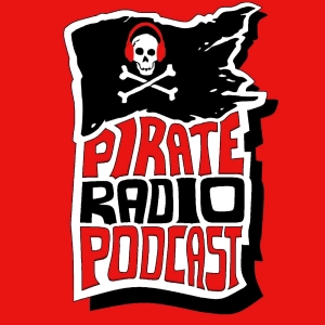 Pirate Radio Podcast