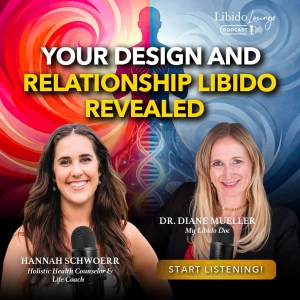 Your Human Design Type Could Be Affecting Your Libido and Relationship with Hannah Schwoerr