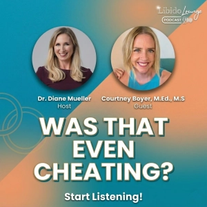 We Never Said What Cheating Was — And That Was the Problem with Courtney Boyer, M.Ed., M.S