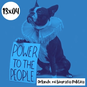 s13e04: En todas partes – Orlando, mi biografía política