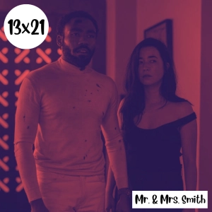 s13e21: Chincheando – Mr. & Mrs. Smith