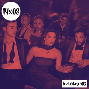 s14e08: Decisiones fueron tomadas – Industry