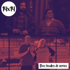 s14e14: Una cosa bastante alegre – 2 Finales