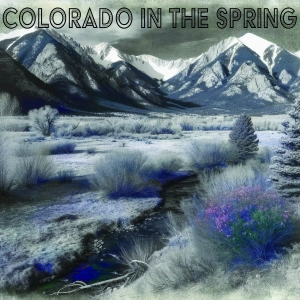 Colorado in The Spring