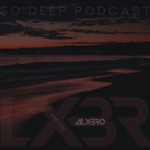 So Deep Podcast (June 2025)