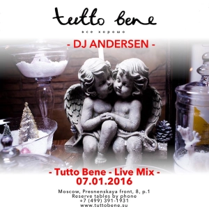 DJ ANDERSEN LIVE @ Tutto Bene 07.01.2016 (Moscow)
