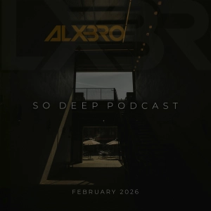 So Deep Podcast (February 2026)