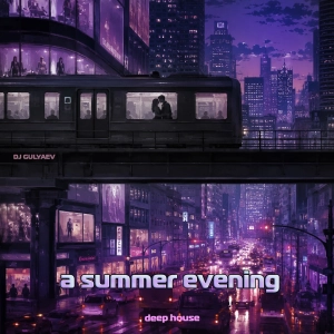 DJ.ru Микс: Гуляев — a summer evening