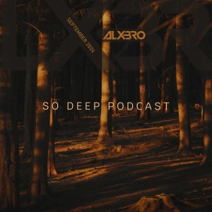 So Deep Podcast (September 2024)