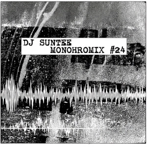 DJ.ru Радио-шоу: Dj Suntee — MonohroMix #24