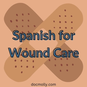 Spanish for Wound Care