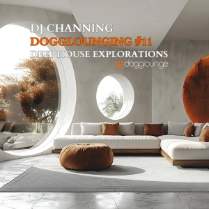 DJ Channing | Dogglounging #11