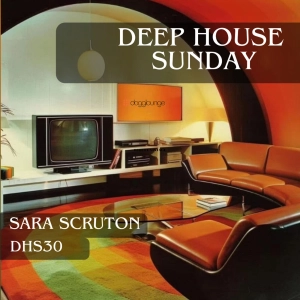 Deep House Sunday 30