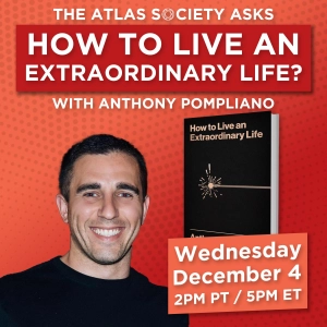 How to Live an Extraordinary Life? with Anthony Pompliano