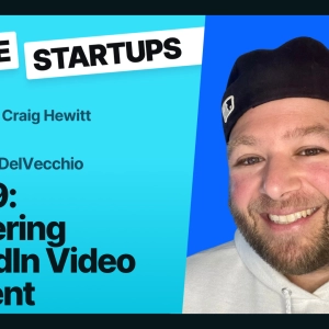 RS319: Mastering LinkedIn Video Content