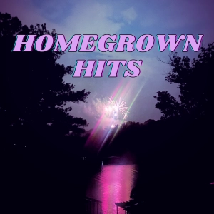 Homegrown Hits - Episode 46