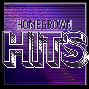 Homegrown Hits - Episode 63