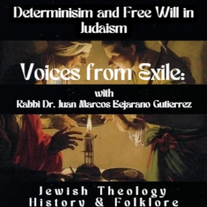 Determinism and Freedom in Judaism
