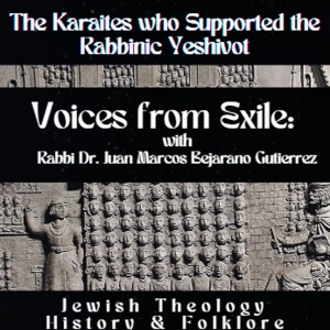The Karaites who Supported the Rabbinic Yeshivot
