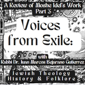 A Review of Moshe Idel's Work: Part 3