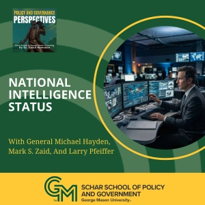 National Intelligence Status With General Michael Hayden, Mark Zaid, And Larry Pfeiffer