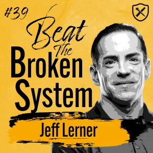 How To Overcome The Lies About Money And Work That Keep Us Trapped | Jeff Lerner
