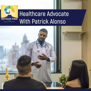 Patrick Alonso - Healthcare Advocate