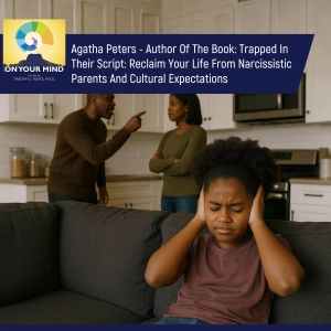 Agatha Peters - Author Of The Book: Trapped In Their Script: Reclaim Your Life From Narcissistic Parents And Cultural Expectations