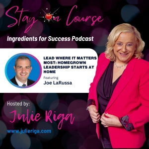 Lead Where It Matters Most: Homegrown Leadership Starts at Home
