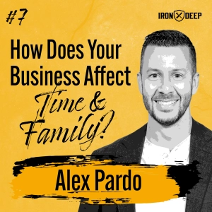 How Has Being An Entrepreneur Affected Your Family Life? - Alex Pardo