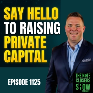 How To Say Hello To Raising Private Capital as a Real Estate Investor