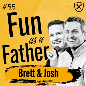 Fun As A Father | The Importance Of Having Fun With Your Kids | Josh Howard