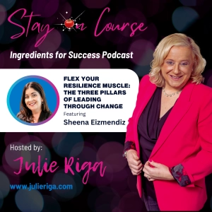 Flex Your Resilience Muscle: The Three Pillars of Leading Through Change