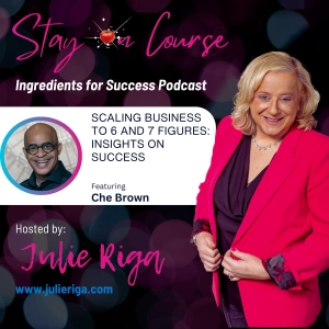 Scaling Business to 6 and 7 Figures: Insights on Success with Che Brown