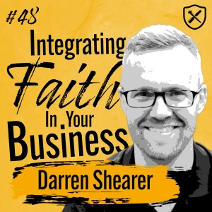 How To Integrate Faith In Your Business - Marketplace Jesus | Darren Shearer