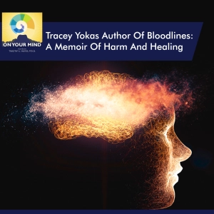 Tracey Yokas Author Of Bloodlines: A Memoir Of Harm And Healing