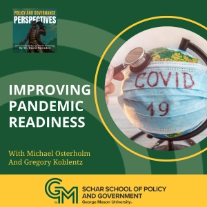 Improving Pandemic Readiness With Michael Osterholm And Gregory Koblentz