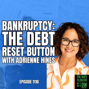 How to Use Bankruptcy as a Tool to Wipe Out Debt and Build Wealth with Adrienne Hines