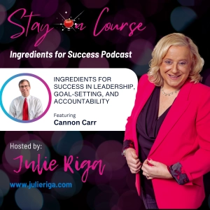 Success in Leadership, Goal-Setting, and Accountability with Cannon Carr
