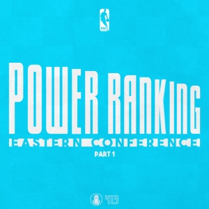 Eastern Conference Power Ranking - Teil 1