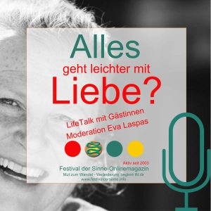 Geht mit Liebe wirklich alles leichter? LifeTalk mit Gästen