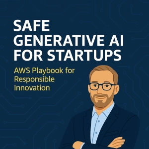 AWS's Dennis Traub on GenAI Without Breaking GDPR