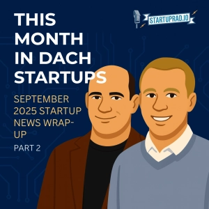 DACH News Sept 2025: Deep Tech, VC Surge & Fintech