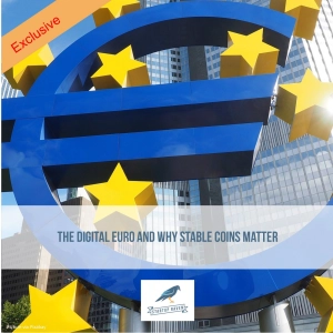 The Digital Euro and Why Stable Coins Matter