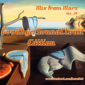 029 - Goodbye Soundcloud Edition