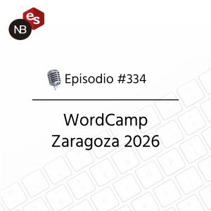 #334 – WordCamp Zaragoza 2026