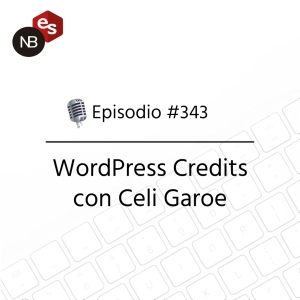 #343 – WordPress Credits con Celi Garoe