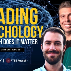 How Much Does Trading Psychology Matter? Denise Shull & Merritt Black