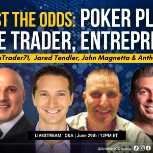Against the Odds: Poker Player, Active Trader, Entrepreneur